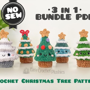 May include: A 3 in 1 bundle PDF crochet Christmas tree pattern featuring five plush trees with brown bases, green or white bodies, and tan star toppers. The text reads NO SEW, 3 IN 1 BUNDLE PDF, Easy Crochet Plushies, and CROCHET CHRISTMAS TREE PATTERN.