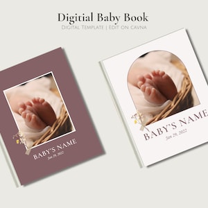 Digital Baby Book Template, Printable Baby Book, First Year Photo & Baby Milestone Journal, Modern Baby Book | Edit on Canva | Dried Flowers