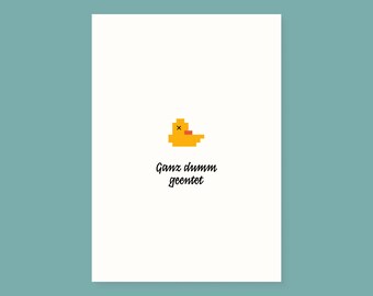 Quite stupidly ducked | Pixel postcard with illustration