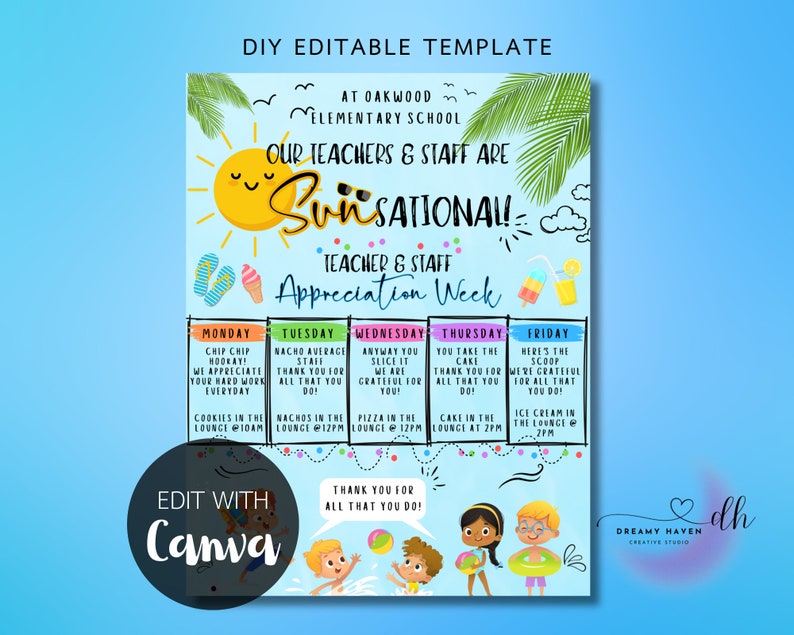 May include: A printable teacher appreciation week schedule with a summer theme. The schedule includes a different treat for each day of the week, such as cookies, nachos, pizza, cake, and ice cream. The text reads "Our teachers & staff are SunSational! Teacher & Staff Appreciation Week".