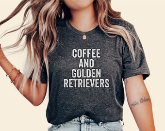 Coffee and Golden Retrievers Tee, Unisex Dog Mom Shirt