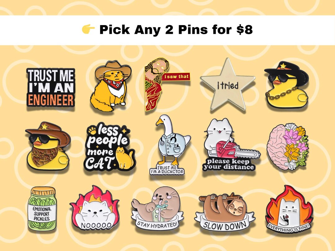 Funny Enamel Pins Bundle – Pick Any 2 for 8, Funny Enamel Pins, Meme ...