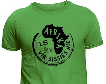 Afrika is nie vir sissies nie...SVG| Cut files | Instant digital download | Afrikaans | PNG | Afrikaans cut file | Afrikaans svg
