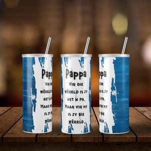 Pappa Afrikaans Tumbler.... 20oz Skinny Tumbler Wrap | Afrikaans Sublimation design |  Afrikaans PNG | Afrikaans Tumbler Wrap