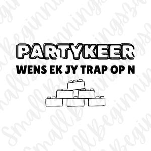 Partykerl für dich lego ..SVG Falle Dateien schneiden | Sofortiger digitaler Download | Afrikaans | PNG | Afrikaans Schnittdatei | Afrikaans svg