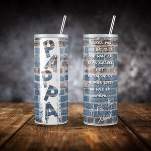 Pappa....20oz Skinny Tumbler Wrap | Afrikaans Sublimation design |  Afrikaans PNG | Afrikaans Tumbler Wrap | Tumbler Design Digital Download