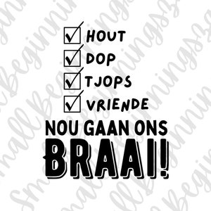 Nou gaan ons braai..SVG| Cut files | Instant digital download | Afrikaans | PNG | Afrikaans cut file | Afrikaans svg