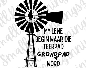 My lewe begin waar die teerpad grondpad word..SVG| Cut files | Instant digital download | Afrikaans svg | PNG | Afrikaans cut file