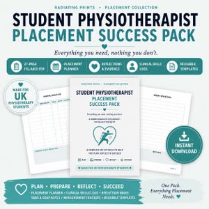 May include: A digital Student Physiotherapist Placement Success Pack featuring a 27-page fillable PDF, clinical skills logs, and weekly reflection pages. The teal and white design includes text, heart icons, and a central graphic of a person in a heart.