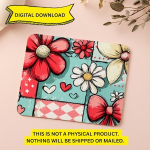 May include: A digital download featuring a floral design with red, white, and yellow flowers, hearts, and bows on a teal background. The text "DIGITAL DOWNLOAD" is at the top, and "THIS IS NOT A PHYSICAL PRODUCT. NOTHING WILL BE SHIPPED OR MAILED." is at the bottom.