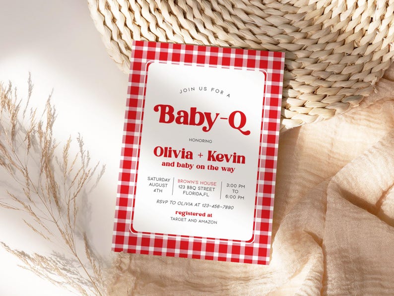 May include: Red and white checkered baby shower invitation with the text "Join us for a Baby-Q honoring Olivia + Kevin and baby on the way". The invitation includes the date, time, location, and RSVP information. It also states that the couple is registered at Target and Amazon.