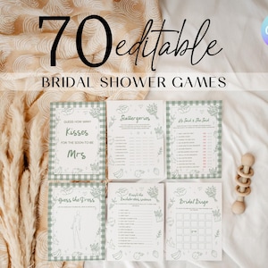 May include: A collection of six printable bridal shower games with a green and white gingham border. The text on the cards includes "70 editable Bridal Shower Games", "Guess How Many Kisses", "Scattergories", and "Bridal Bingo". A wooden rattle is also in the image.