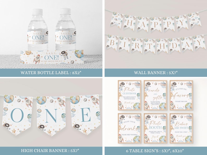 May include: A collection of space-themed party decorations. Includes water bottle labels, a wall banner, a high chair banner, and six table signs. The designs feature rockets, planets, and the text "ONE!" and "HAPPY BIRTHDAY".