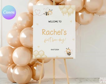 Honey Bee Birthday Welcome Sign First Bee Day Welcome Sign Bee Decor Editable 1St Bee Day Welcome Sign First Bee-Day Welcome Sign BE1