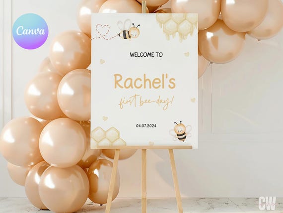 Honey Bee Birthday Welcome Sign First Bee Day Welcome Sign Bee Decor Editable 1St Bee Day Welcome Sign First Bee-Day Welcome Sign BE1