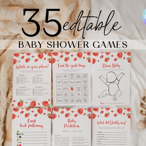 May include: Six baby shower games with a strawberry design. The games include "What's on your phone?", "Find the guest bingo", and "Draw Baby". The text "35 editable BABY SHOWER GAMES" is at the top. A wooden rattle is on the right.