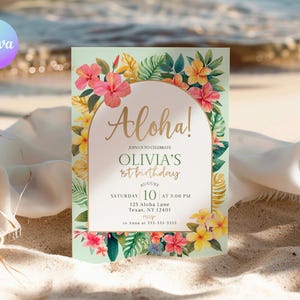 May include: A rectangular invitation card featuring a tropical floral border with pink, yellow, and orange hibiscus flowers and green palm leaves. The center has an arched frame with the text Aloha! Olivia's 1st birthday, August 10 at 3:00 PM.
