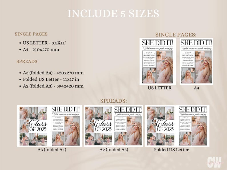 May include: A graduation announcement design with the text "SHE DID IT!" and "Class of 2025". Includes single page sizes of 8.5x11 inches and A4, and spreads in A3, folded US Letter, and A2 sizes. Features a photo of a woman.