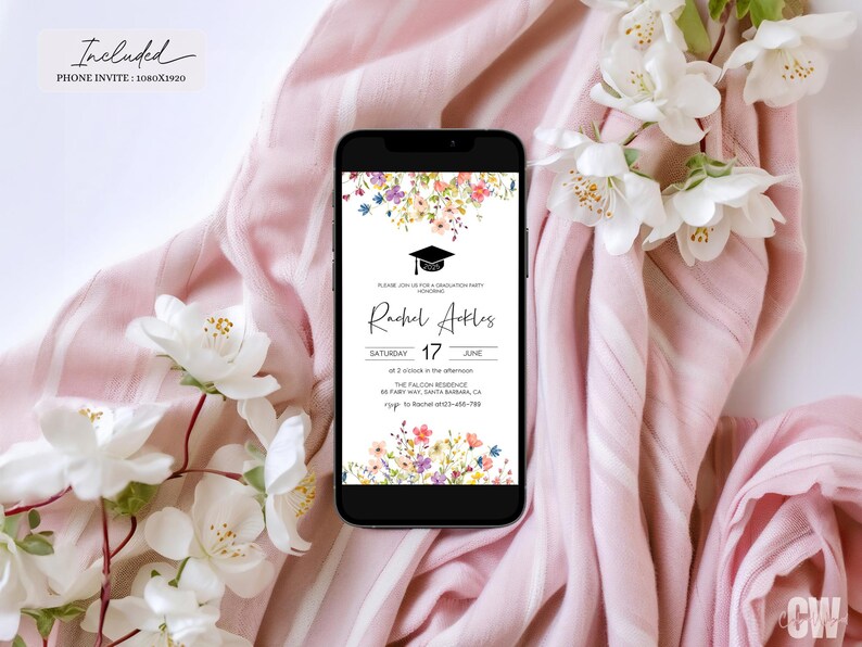 May include: A digital phone invitation with a floral design and a graduation cap. The invitation reads "Please join us for a graduation party celebrating Rachel Ackles, Saturday, June 17 at 2 o'clock in the afternoon, The Falcon Residence, 817 Fair Way, South Barbara, CA. RSVP to Rachel 805-488-7788."