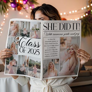 May include: A person holding a newspaper with the headline "SHE DID IT!" and the text "Class of 2025." The newspaper features photos of a woman in a pink dress. The background includes decorative lights and a table.