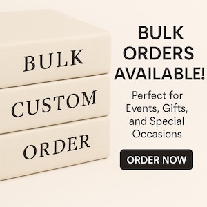May include: Three stacked, off-white boxes with the words "BULK", "CUSTOM", and "ORDER" printed in black. The text "BULK ORDERS AVAILABLE!" is displayed next to the boxes, along with "ORDER NOW" on a black button. The image is suitable for event and gift orders.
