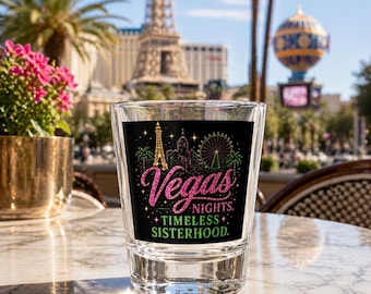 Vaso de chupito Vegas Nights Timeless Sisterhood / 42,5 ml