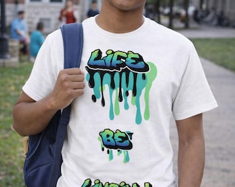 Life Be Lincin Dripping Graffiti Tee | All-Over Print
