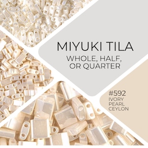 May include: Ivory pearl Ceylon Miyuki Tila beads. The image shows a collection of small, rectangular beads with two holes, in various arrangements. The text on the image reads "Miyuki Tila Whole, Half, or Quarter" and "#592 Ivory Pearl Ceylon".