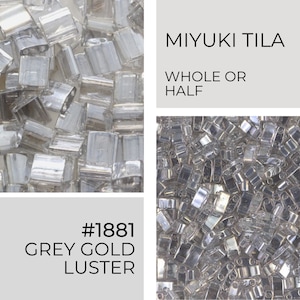 Könnte beinhalten: Nahaufnahme von Miyuki Tila Perlen in der Farbe #1881 Grey Gold Luster. Die Perlen sind klein, quadratisch und haben einen metallischen Glanz. Der Text "MIYUKI TILA WHOLE OR HALF" ist im Bild sichtbar.