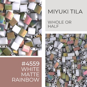 May include: A close-up image of white and iridescent Miyuki Tila beads. The beads are square and have a matte finish. The text on the image reads "#4559 White Matte Rainbow" and "MIYUKI TILA Whole or Half".
