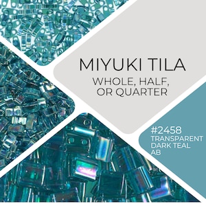 May include: A close-up of teal blue Miyuki Tila beads. The beads are available in whole, half, or quarter sizes. The beads are labelled #2458 Transparent Dark Teal AB.