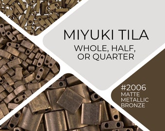May include: A close-up of a pile of small, matte metallic bronze Miyuki Tila beads. The beads are in various shapes, including whole, half, and quarter tiles. The text "MIYUKI TILA WHOLE, HALF, OR QUARTER #2006 MATTE METALLIC BRONZE" is visible in the image.