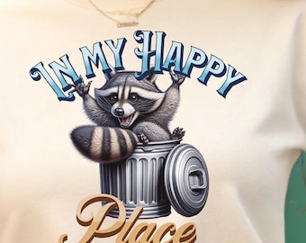 Happy Raccoon shirt, Raccoon Lovers, Funny Raccoon Tee, Humor Raccoon - Raccoon T-shirt, Funny Raccoon T-shirt feral raccoon tee