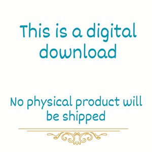 Puede incluir: Fondo blanco con texto turquesa que dice "This is a digital download" y "No physical product will be shipped." Una l&iacute;nea decorativa dorada en la parte inferior.