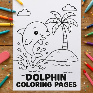 Cute Dolphin Coloring Pages | 9 Page Printable Ocean Animal Activity Book for Kids | Instant Download PDF | Marine Life Exploration