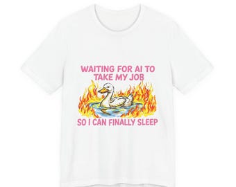 面白い女性用シャツ｜ガーリーギフト｜女の子向けの皮肉なAIユーモアTシャツ｜AIが私の仕事を奪ってくれるのを待って、やっと眠れる