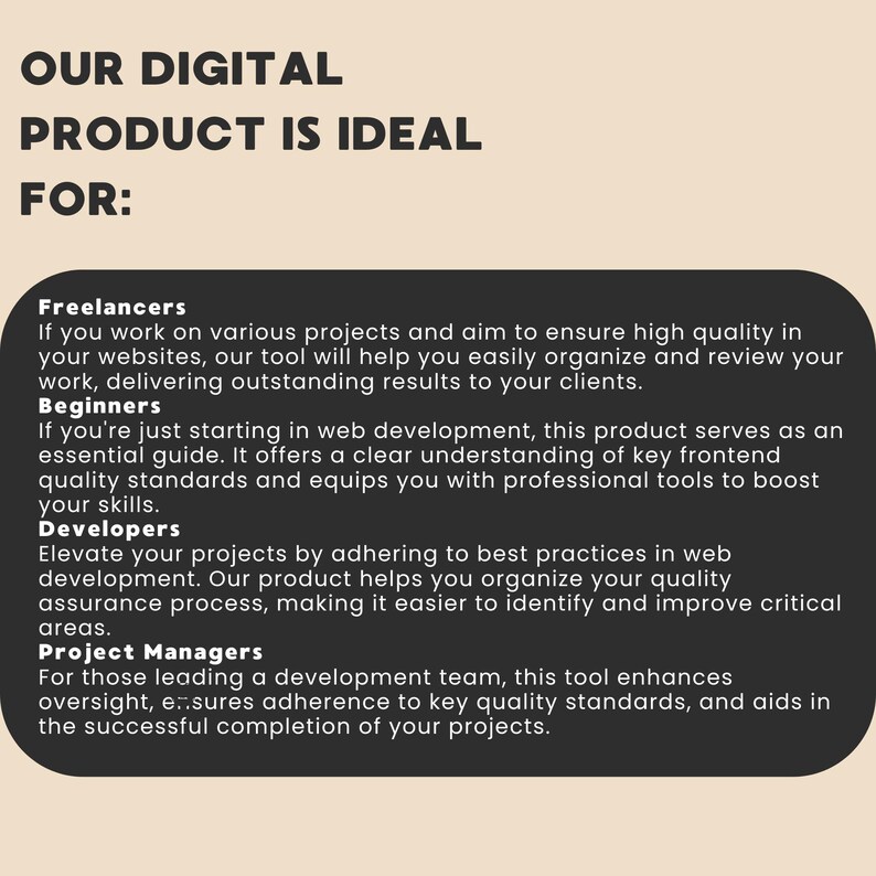 Our digital product is ideal for freelancers, beginners, developers and project managers