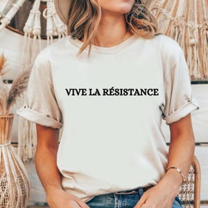 Vive La Resistance Vive La Resistance Shirt Feminist Tee Feminist Gift Empowering Women LDA113 Women’s Rights Gift Female Power Clothing