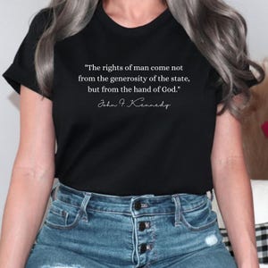 JFK Zitat Shirt: Freiheit und Freiheit Tee
