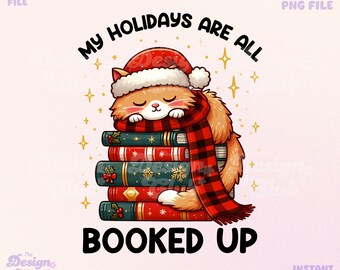 私の休暇はすべて予約済み PNG、面白いクリスマス猫シャツ、クリスマス本、本好き、司書へのギフト PNG、冬の読書好きの昇華プリント