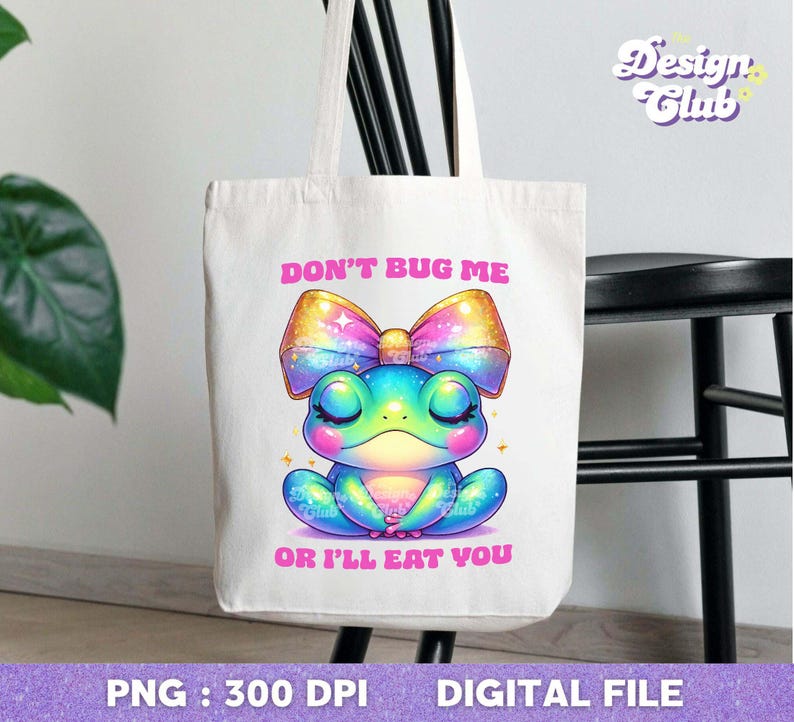 Don't Bug Me or I'll Eat You PNG, Cute Frog With Ribbon Clipart, Trendy ...