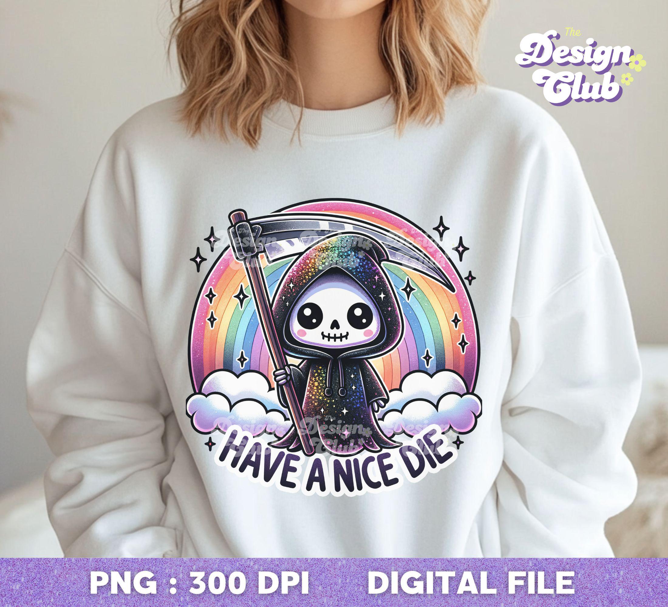 Nice Rising Reaper Cute Snarky Grim Reaper With Rainbow PNG, Have A Nice Die Clipart ...