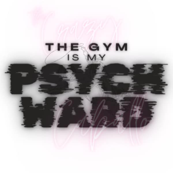 The Gym in my Psych Ward 2