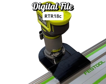 Router Adapter for Ryobi RTR18C | Fits Festool Guide Rail | STL + 3MF Digital Files