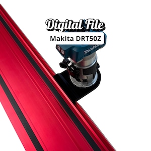 Pode incluir: Um sistema de trilhos vermelho e preto com uma fresadora Makita DRT50Z turquesa e prateada acoplada. O texto "Digital File" está acima da fresadora.