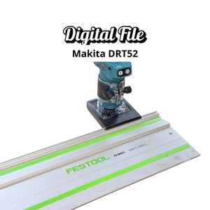 Pode incluir: Uma fresadora Makita DRT52 turquesa com base preta está posicionada acima de um trilho guia Festool. O trilho guia é prateado com listras verdes e o texto "FESTOOL". As palavras "Digital File" estão acima da fresadora.