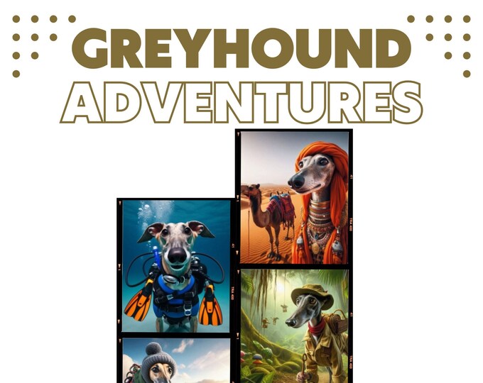 Greyhound Adventures: Extreme Paws - Digital Art Collection | JPG 300dpi | Instant Downloads | Fun Art for Dog Lovers | Gift for Dog lovers