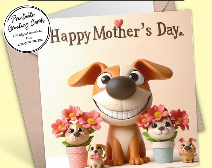 Adorable Mother’s Day Dog Card | Digital Greeting Card | Printable Greeting Card | 300dpi JPG for your own creations or to send digitally