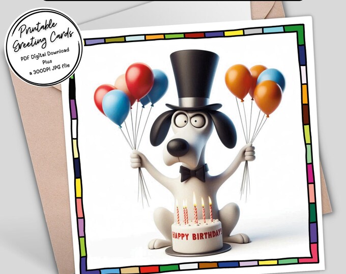 Quirky Dog Printable Birthday Card | Fun & Unique Digital Download Greeting Cards | 300dpi JPG for your own creations or send digitally
