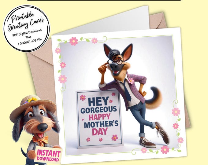 German Shepherd Mother’s Day Card | Fun & Flirty Printable Greeting Card | Plus 300dpi JPGs for your own creations or to send digitally